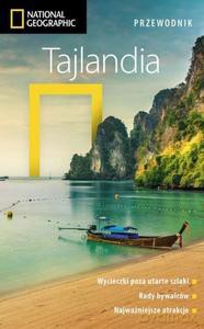 Tajlandia. Przewodnik National Geographic.
Wydanie 3, zaktualizowane. - Phil Macdonald, Carl Parkes [KSIĄŻKA]
