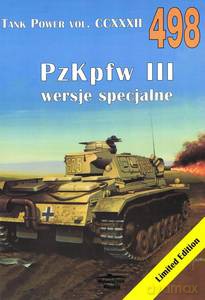 Tank Power vol.CCXXXII 498 PZKPFW III - Janusz Ledwoch [KSIĄŻKA]