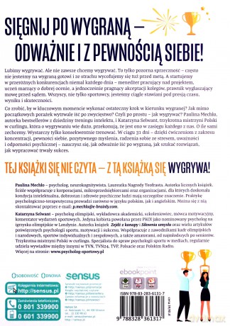 Trening wygrywania. Jak wygrywać w życiu - Paulina Mechło, Katarzyna Selwant [KSIĄŻKA]