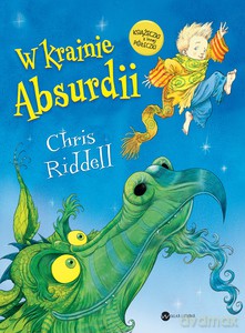 W krainie Absurdii - Chris Riddell [KSIĄŻKA]
