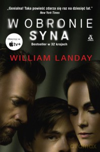 W obronie syna - William Landay [KSIĄŻKA]