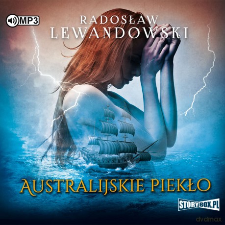 Australijskie piekło - Radosław Lewandowski [AUDIOBOOK]