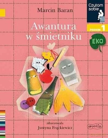 Awantura na śmietniku. Czytam sobie. Poziom 1 - Marcin Baran [KSIĄŻKA]