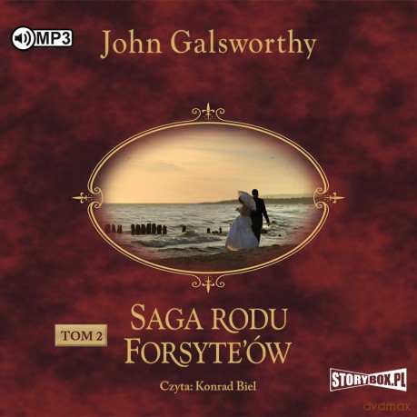Babie lato jednego z Forsyte'ów. W matni. Saga rodu Forsyte'ów (Tom 2) - John Galsworthy [AUDIOBOOK]