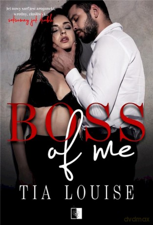 Boss of Me - Tia Louise [KSIĄŻKA]