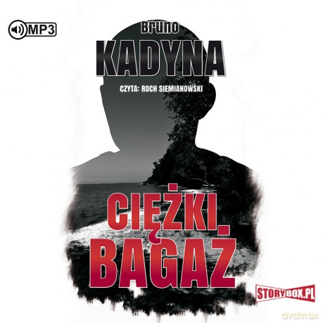 Ciężki bagaż - Bruno Kadyna [AUDIOBOOK]