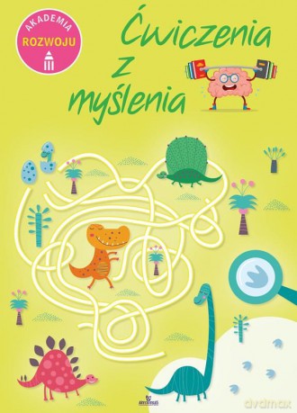 Ćwiczenia z myślenia. Akademia rozwoju - Ewelina Grzankowska [KSIĄŻKA]