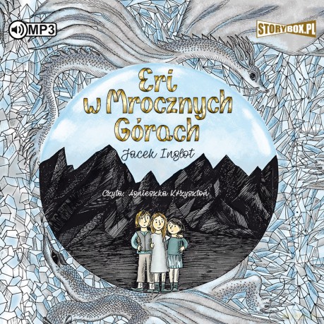 Eri w Mrocznych Górach. Eri i smok (Tom 3) - Jacek Inglot [AUDIOBOOK]