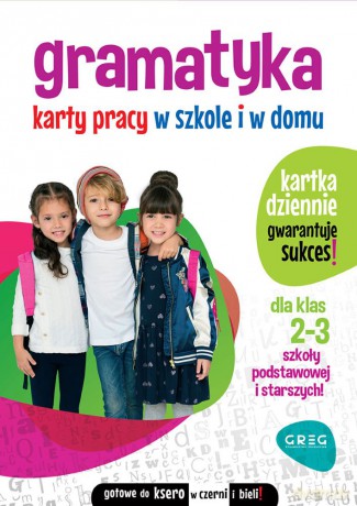 Gramatyka. Karty pracy w szkole i w domu. Klasy 2-3 - Marta Kurdziel [KSIĄŻKA]