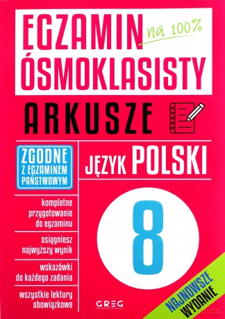 Język polski. Egzamin ósmoklasisty. Arkusze [KSIĄŻKA]