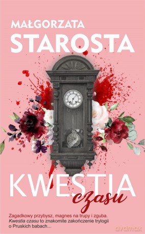 Kwestia czasu - Małgorzata Starosta [KSIĄŻKA]