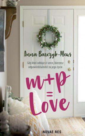 m+p=love - Anna Barczyk-Mews [KSIĄŻKA]