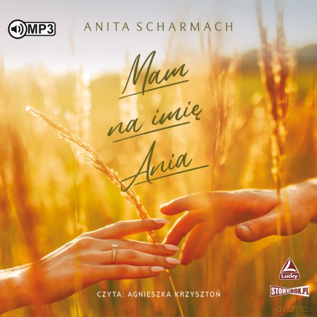 Mam na imię Ania - Anita Scharmach [AUDIOBOOK]
