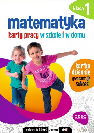 Matematyka. Karty pracy w szkole i w domu. Klasa 1 - Marta Kurdziel [KSIĄŻKA]