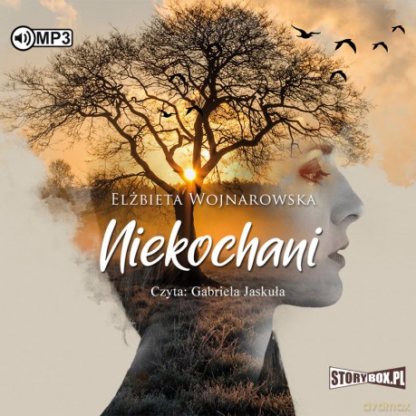 Niekochani - Elżbieta Wojnarowska [AUDIOBOOK]