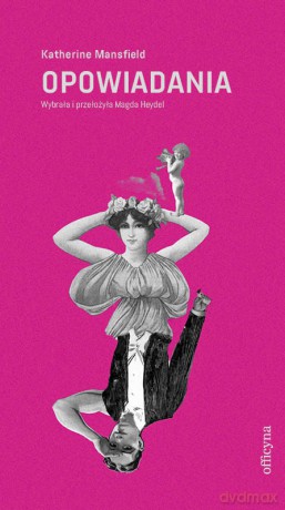 Opowiadania wybrane - Katherine Mansfield [KSIĄŻKA]