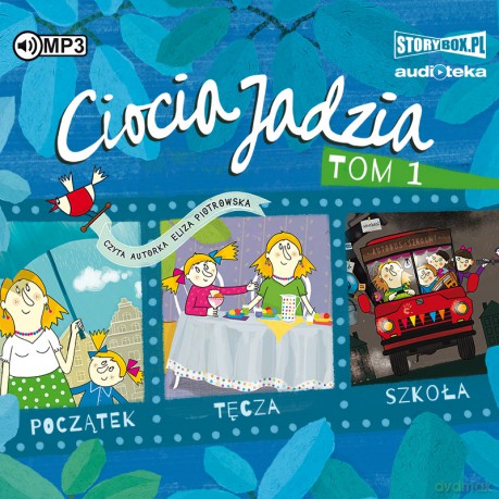 Początek. Tęcza. Szkoła. Ciocia Jadzia (Tom 1) - Eliza Piotrowska [AUDIOBOOK]