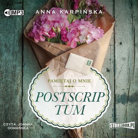 Postscriptum. Pamiętaj o mnie (Tom 2) - Anna Karpińska [AUDIOBOOK]