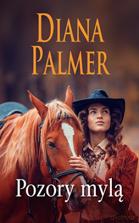 Pozory mylą - Diana Palmer [KSIĄŻKA]