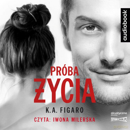 Próba życia - K.A. Figaro [AUDIOBOOK]