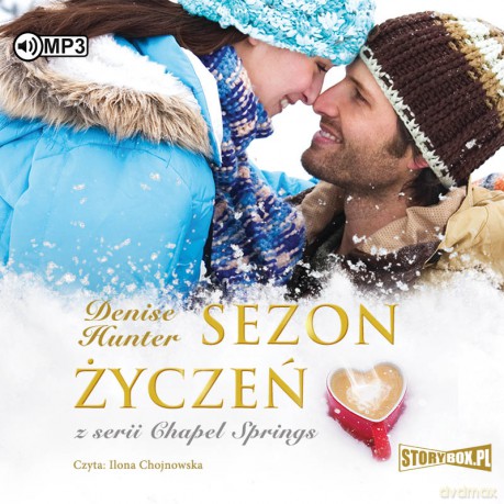 Sezon życzeń. Chapel springs (Tom 3) - Denise Hunter [AUDIOBOOK]