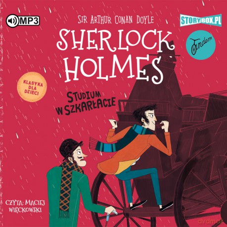 Studium w szkarłacie. Sherlock Holmes (Tom 1) - Arthur Conan Doyle [AUDIOBOOK]