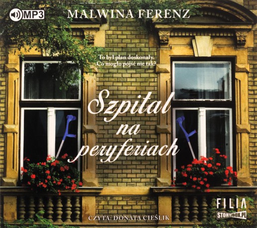 Szpital na peryferiach - Malwina Ferenz [AUDIOBOOK]
