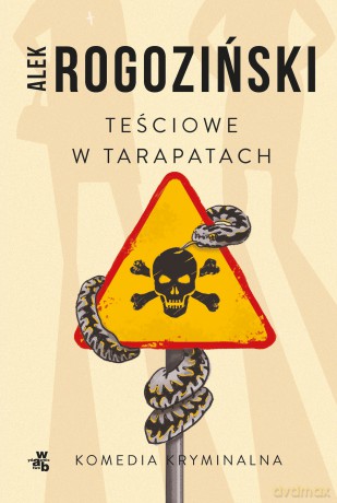 Teściowe w tarapatach - Alek Rogoziński [KSIĄŻKA]