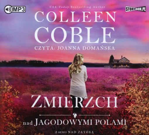 Zmierzch nad jagodowymi polami. Nad zatoką (Tom 3) - Colleen Coble [AUDIOBOOK]