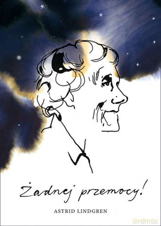 Żadnej przemocy! - Astrid Lindgren [KSIĄŻKA]