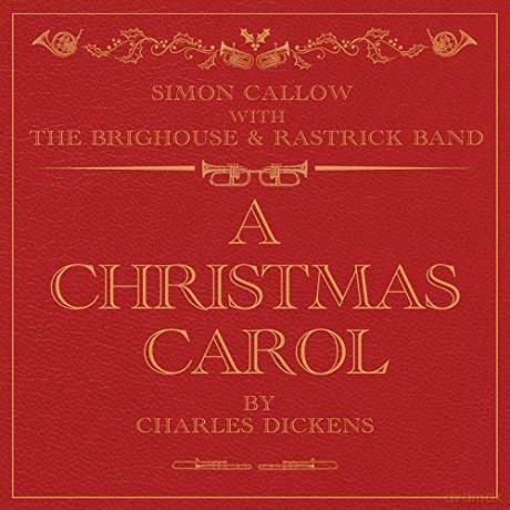 Simon Callow: A Christmas Carol [2CD]