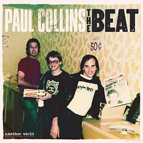 Paul Collins Beat: Another World - The Best Of The Archives [CD]