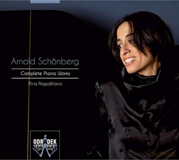 Pina Napolitano: Arnold Schonberg: Complete Piano Works [CD]