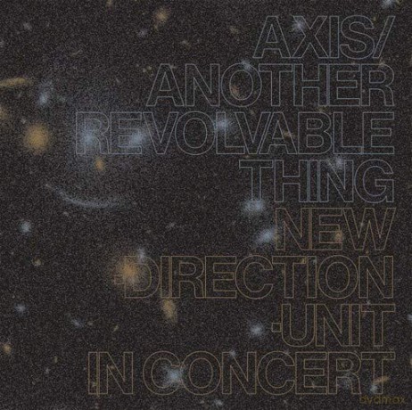 Masayuki Takayanagi New Direction Unit: Axis/Another Revolvable Thing [2CD]