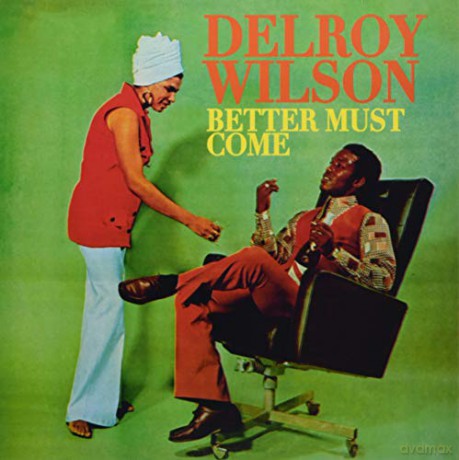 Delroy Wilson: Better Must Come [Winyl]