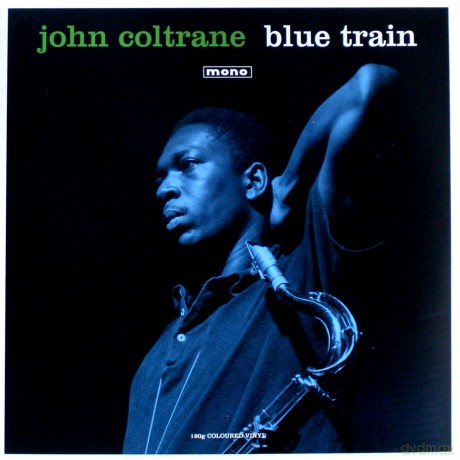 John Coltrane: Blue Train (Mono) (Green) [Winyl]