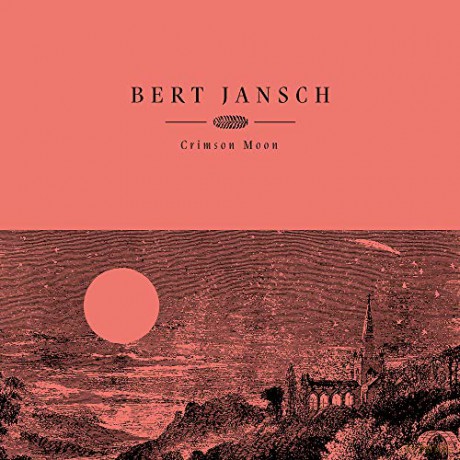 Bert Jansch: Crimson Moon [Winyl]
