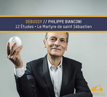 Philippe Bianconi: Debussy: Etudes. Martyre De Saint Sebastien [CD]