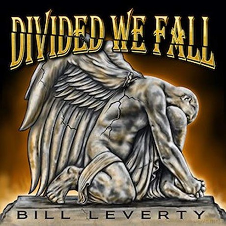 Bill Leverty: Divided We Fall [CD]