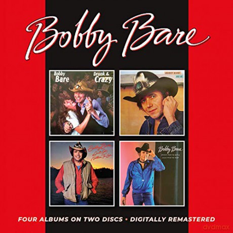 Bobby Bare: Drunk & Crazy / As Is / Aint Got Nothin To Lose / Drinkin From The Bottle. Singin From The Heart [2CD]