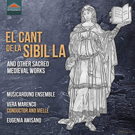 Musicaround Ensemble: El Cant De La Sibil La And Other Sacred Medieval Works [CD]