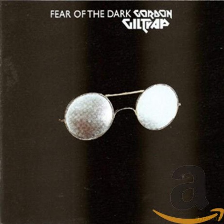 Gordon Giltrap: Fear Of The Dark [CD]