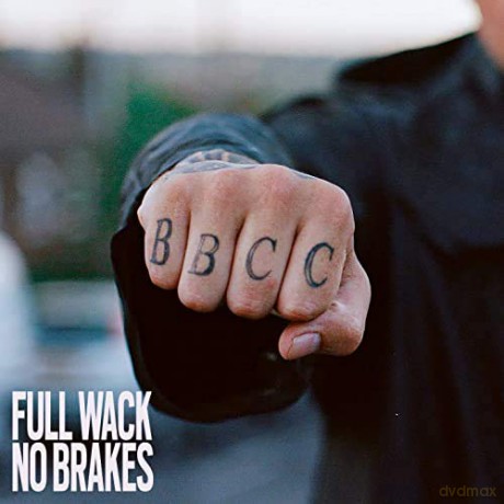 Bad Boy Chiller Crew: Full Wack No Brakes [CD]