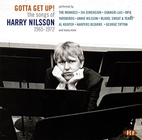 Gotta Get Up: The Songs Of Harry Nilsson 1965-1972 [CD]