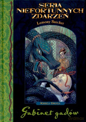 Seria Niefortunnych Zdarzeń Gabinet Gadów 2 - Lemony Snicket [KSIĄŻKA]