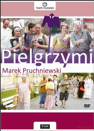 Teatr TVP: Pielgrzymi [DVD]