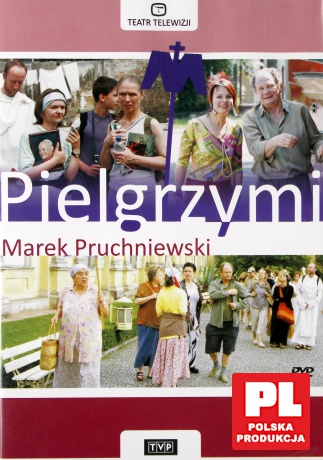 Teatr TVP: Pielgrzymi [DVD]