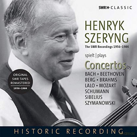 Henryk Szeryng: Henryk Szeryng Plays Violin Concertos (The Swr Recordings 1956 - 1984) [5CD]