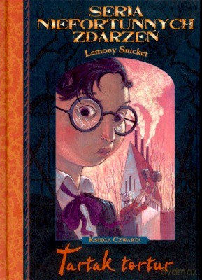 Seria Niefortunnych Zdarzeń Tartak Tortur 4 - Lemony Snicket [KSIĄŻKA]