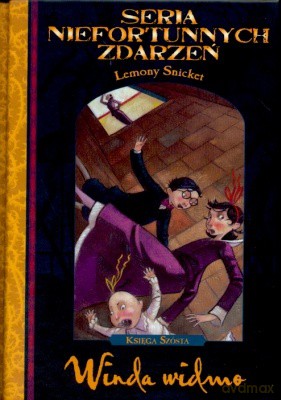 Seria Niefortunnych Zdarzeń Winda Widmo 6 - Lemony Snicket [KSIĄŻKA]